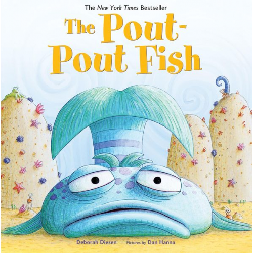 Deborah Diesen - The Pout-Pout Fish