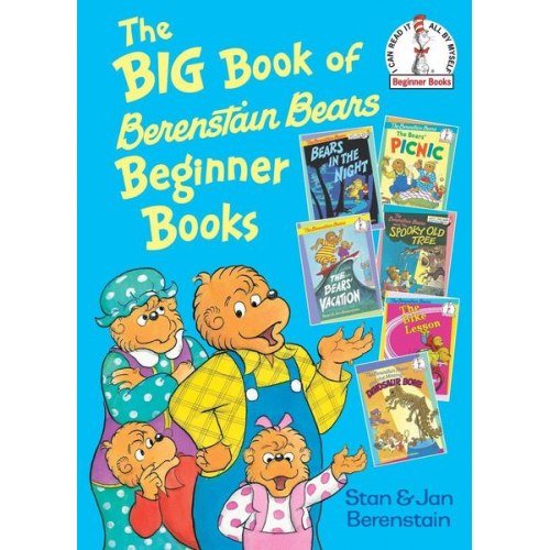 Stan Berenstain Jan Berenstain - The Big Book of Berenstain Bears Beginner Books