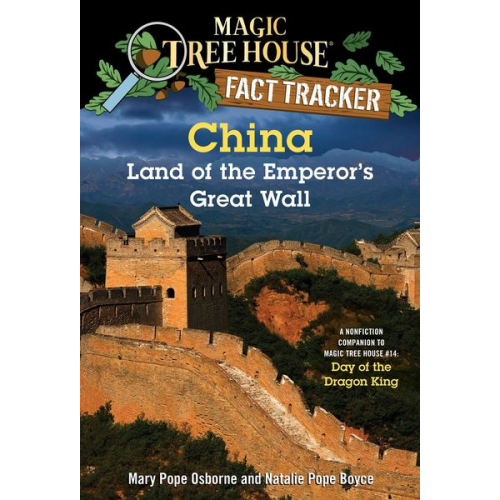 Mary Pope Osborne Natalie Pope Boyce - China: Land of the Emperor's Great Wall