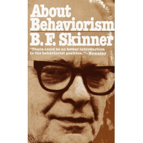 B F Skinner - About Behaviorism