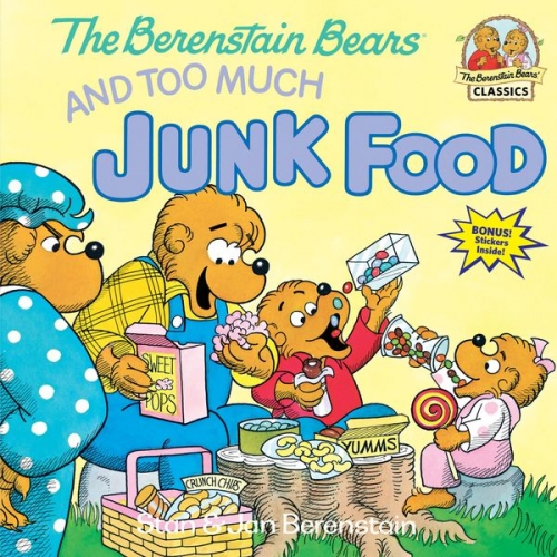 Stan Berenstain Jan Berenstain - The Berenstain Bears and Too Much Junk Food