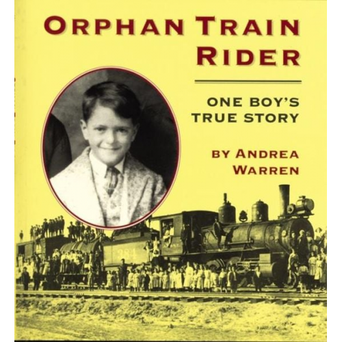 Andrea Warren - Orphan Train Rider