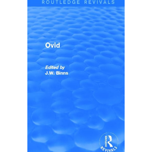 J. W. Binns - Ovid (Routledge Revivals)