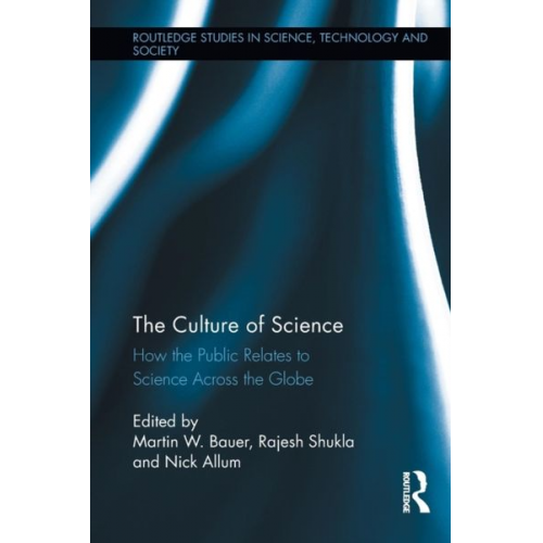 Martin W. Shukla  Rajesh Allum  Nick Bauer - The Culture of Science