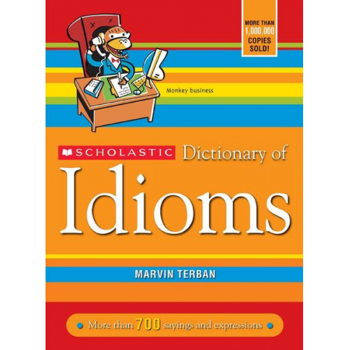 Marvin Terban - Scholastic Dictionary of Idioms