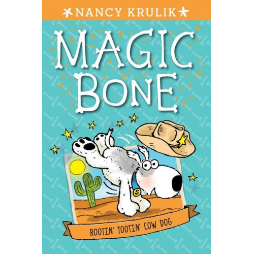 Nancy Krulik - Rootin' Tootin' Cow Dog