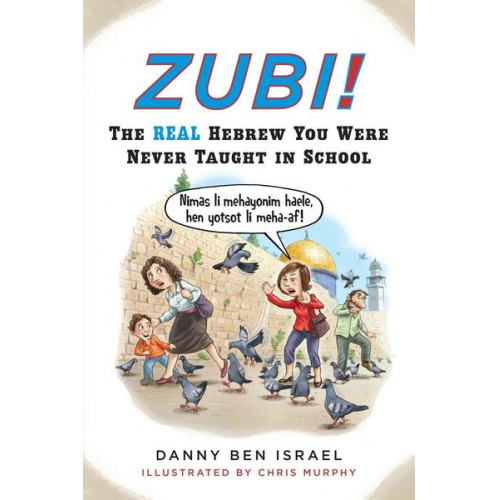 Danny Ben Israel - Zubi!