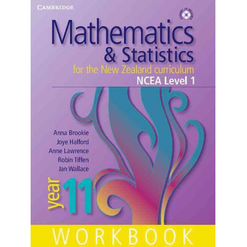 Anna Brookie Anne Lawrence Joye Halford Robin Tiffen Jan Wallace - Mathematics and Statistics for the New Zealand Curriculum Year 11 Ncea Level 1 Workbook