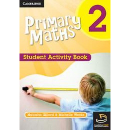 Michelle Weeks Natasha Gillard - Primary Maths Student Activity Book 2