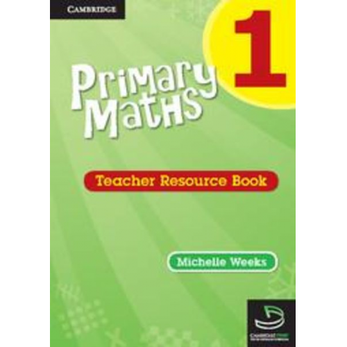 Michelle Weeks - Primary Maths Teacher Resource Book 1