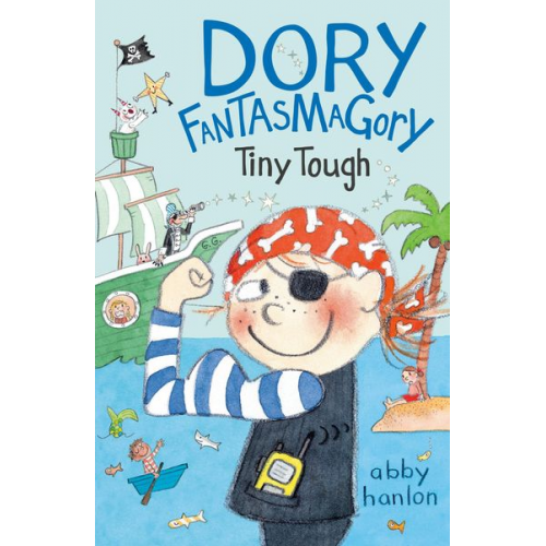 Abby Hanlon - Dory Fantasmagory: Tiny Tough