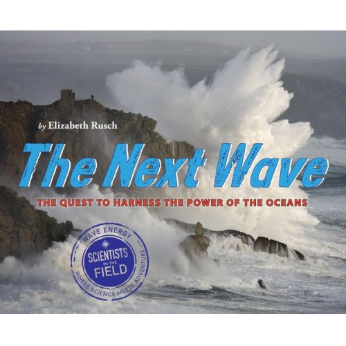 Elizabeth Rusch - The Next Wave