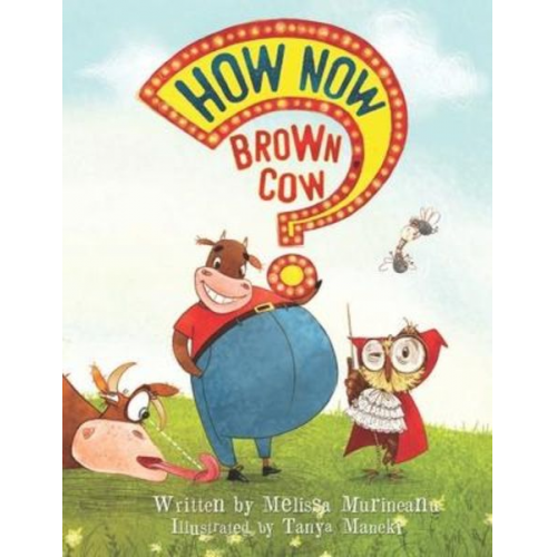 Melissa van Norman Murineanu - How Now Brown Cow