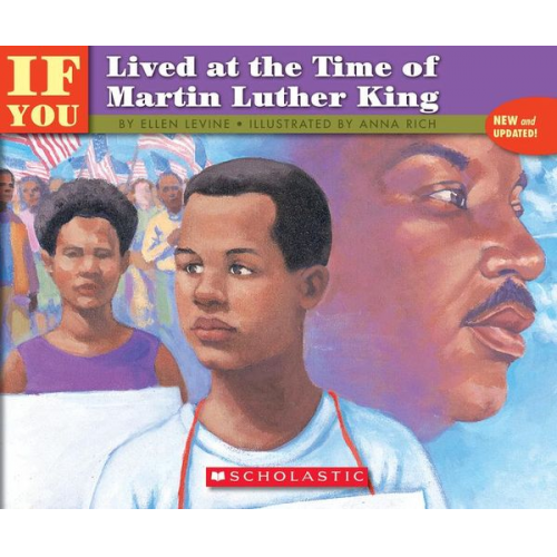 Ellen Levine - If You Lived at the Time of Martin Luther King