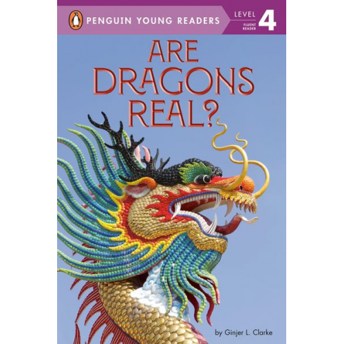 Ginjer L. Clarke - Are Dragons Real?