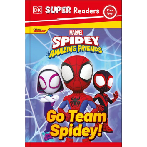 DK - DK Super Readers Pre-Level Marvel Spidey and His Amazing Friends Go Team Spidey!