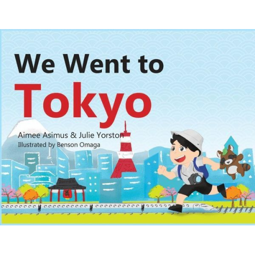 Aimee Asimus Julie Yorston - We went to Tokyo