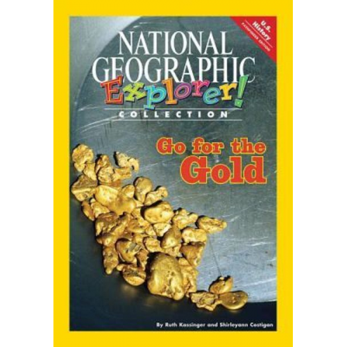 National Geographic Learning Sylvia Linan Thompson - Explorer Books (Pathfinder Social Studies: U.S. History): Go for the Gold