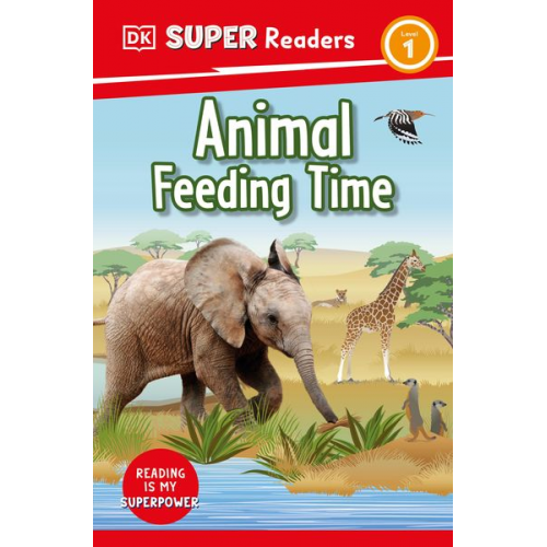 DK - DK Super Readers Level 1 Animal Feeding Time