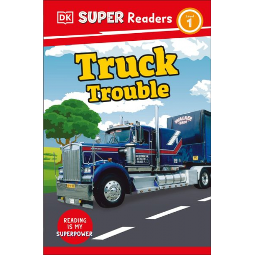 DK - DK Super Readers Level 1 Truck Trouble