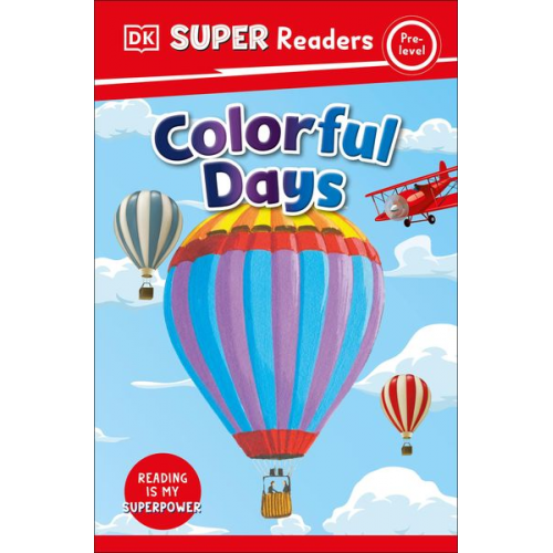 DK - DK Super Readers Pre-Level Colorful Days