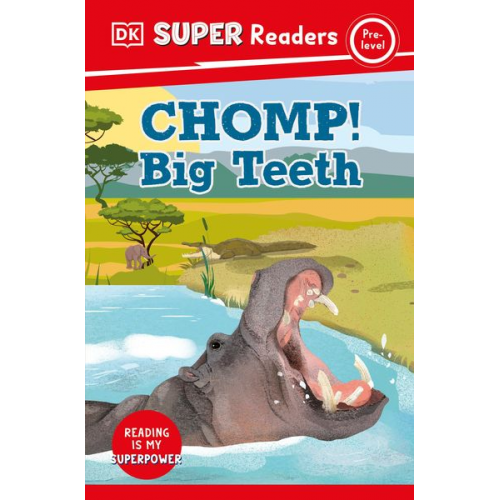 DK - DK Super Readers Pre-Level Chomp! Big Teeth