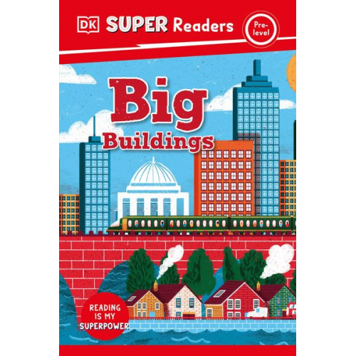 DK - DK Super Readers Pre-Level Big Buildings