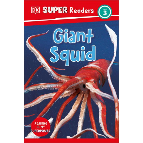 DK - DK Super Readers Level 3 Giant Squid