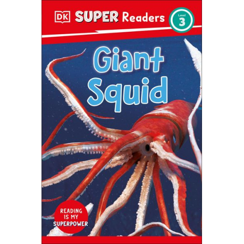 DK - DK Super Readers Level 3 Giant Squid