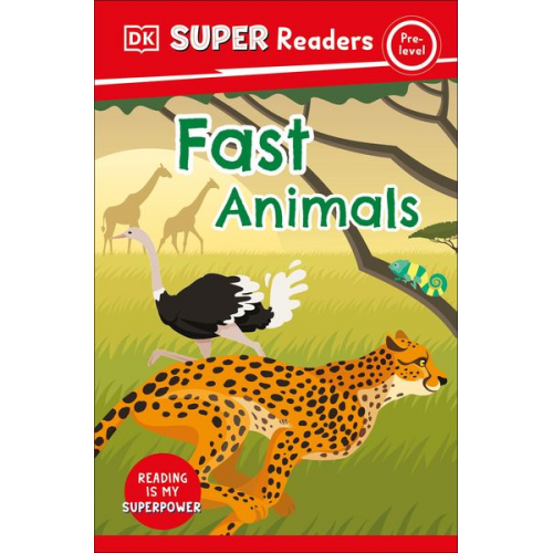 DK - DK Super Readers Pre-Level Fast Animals