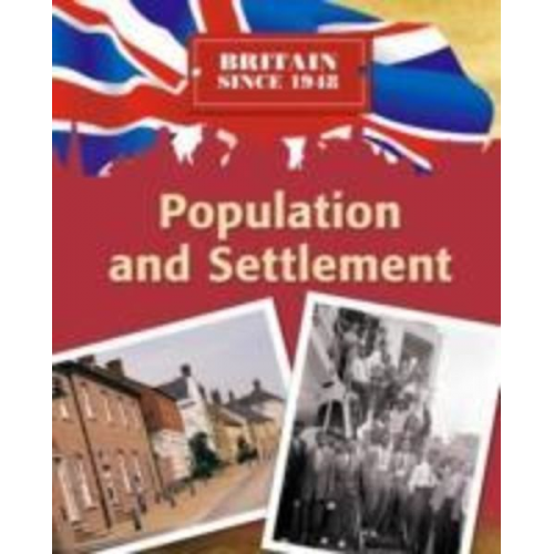 Peter Hepplewhite - Britain Since 1948: Population