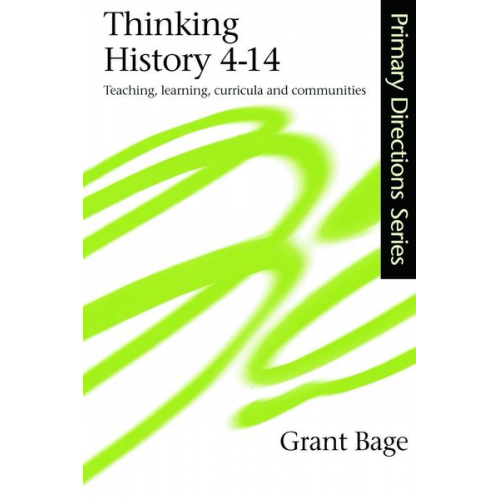 Grant Bage - Thinking History 4-14