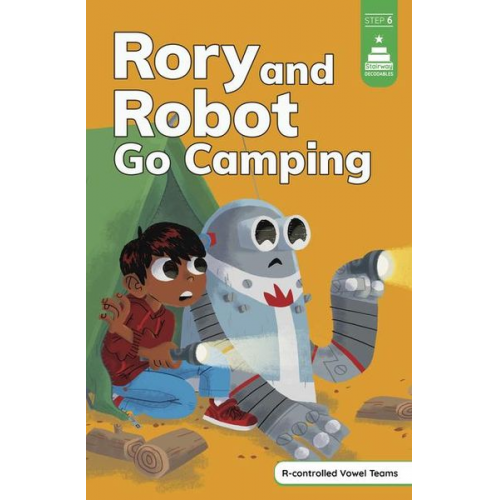 Leanna Koch - Rory and Robot Go Camping