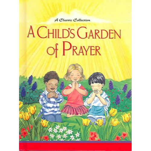 Publishing H. Concordia Publishing House - A Child's Garden of Prayer