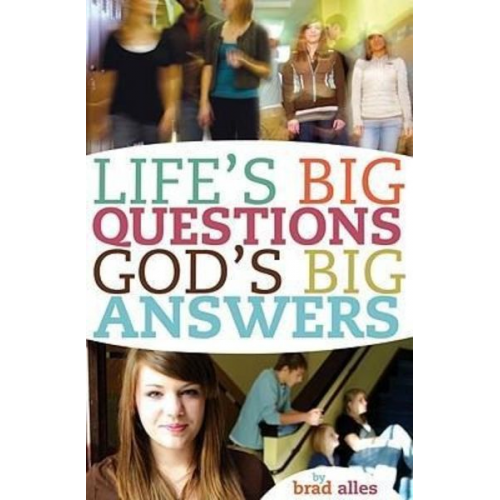 Brad Alles - Life's Big Questions, God's Big Answers