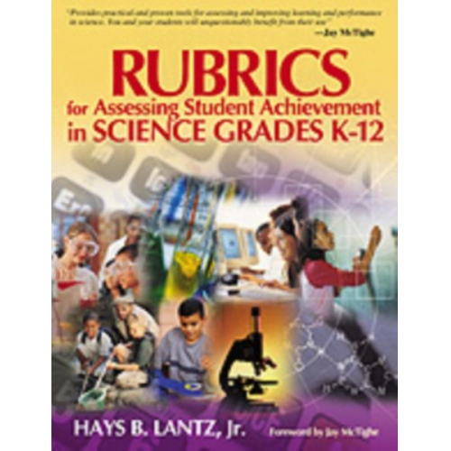 Hays B. Lantz - Rubrics for Assessing Student Achievement in Science Grades K-12