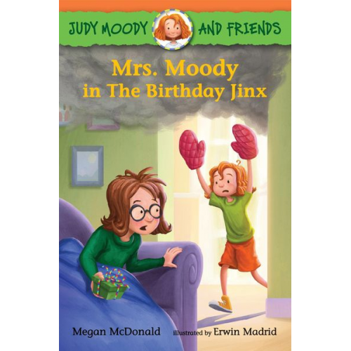 Megan McDonald - Judy Moody and Friends: Mrs. Moody in the Birthday Jinx