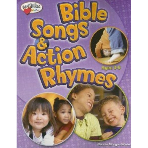 Connie Morgan Wade - Bible Songs & Action Rhymes (Ages 3-6)