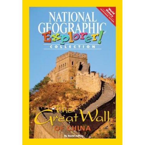 National Geographic Learning Sylvia Linan Thompson - Explorer Books (Pioneer Social Studies: World History): The Great Wall of China