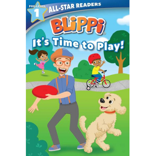 Nancy Parent - Blippi: It's Time to Play: All-Star Reader Pre-Level 1