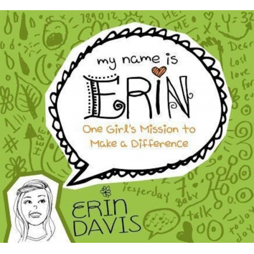 Erin Davis - One Girl's Mission to Make a Difference