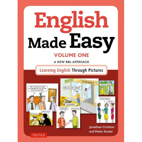 Jonathan Crichton Pieter Koster - English Made Easy Volume One: British Edition