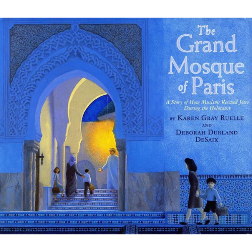 Karen Gray Ruelle Deborah Durland Desaix - The Grand Mosque of Paris