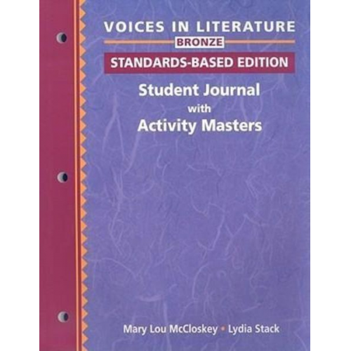 Mary Lou McCloskey Lydia Stack - Voices in Literature: Student Journal with Activity Masters: Standards-Based Edition