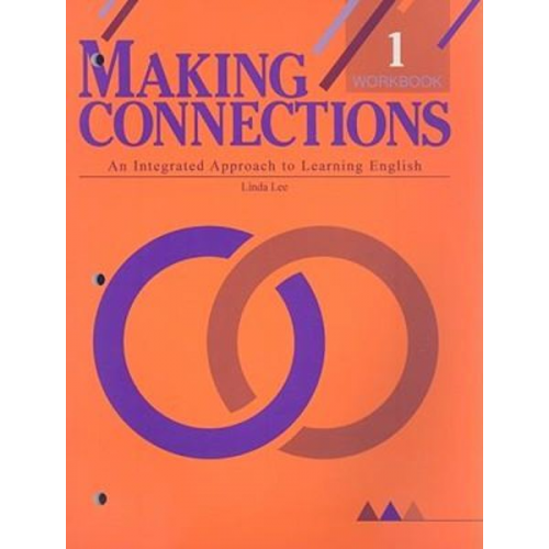 Linda Lee - Making Connections 1: An Integrated Approach to Learning English