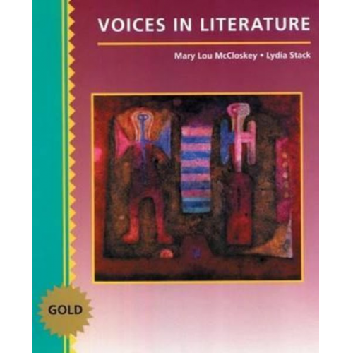 McCloskey Mary Lou McCloskey Lydia Stack - Voices in Literature Gold: A Standards-Based ESL Program