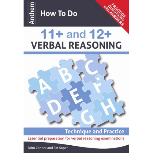 John Connor Pat Soper - Anthem How to Do 11+ and 12+ Verbal Reasoning: Technique and Practice