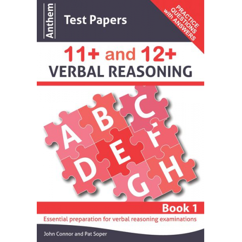 John Connor Pat Soper - Anthem Test Papers 11+ and 12+ Verbal Reasoning Book 1