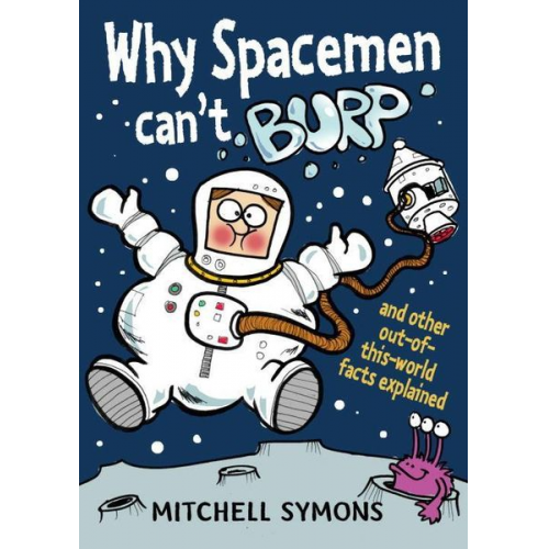 Mitchell Symons - Why Spacemen Can't Burp