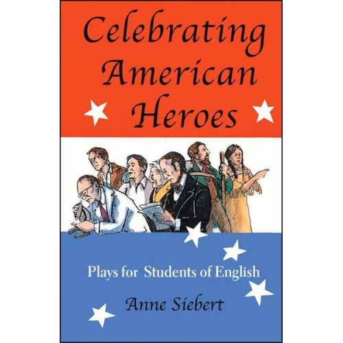 Anne Siebert - Celebrating American Heroes